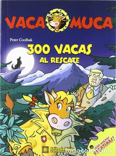Libros: 300 vacas al rescate- 9788492939435