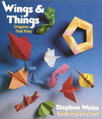Libros: Wings and Things: Origami That Flies- 9780312882280