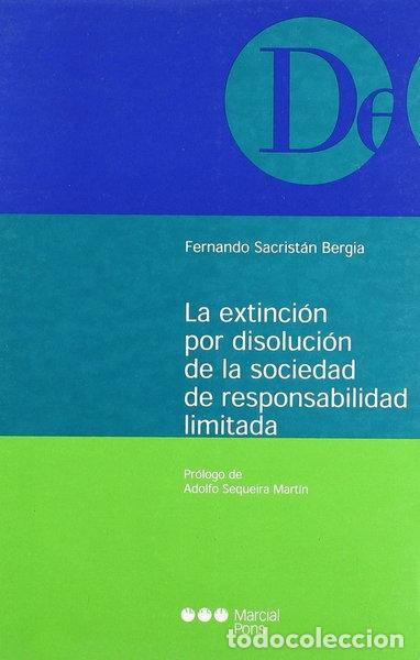 B&uuml;cher: EXTINCION POR DISOLUCION DE LA SOCIEDAD DE RESPONSABILIDAD LIMITADA, LA- 9788497680196