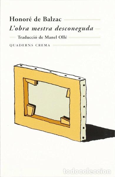 B&uuml;cher: L'obra mestra desconeguda- 9788477271741
