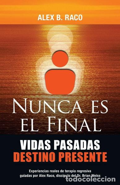 Libros: Nunca es el final- 9781530644100
