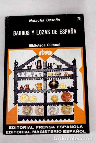 Libros: Barros y lozas de Espa&ntilde;a- 9788428704021
