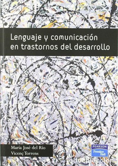 Libros: Lenguaje y comunicaci&oacute;n en trastornos del desarrollo- 9788483223345
