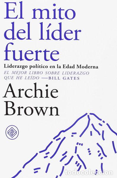 Libros: El mito del l&iacute;der fuerte- 9788494770739