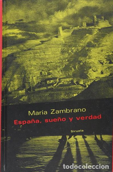 Libri di seconda mano: Espa&ntilde;a, sue&ntilde;o y verdad- 9788478442164
