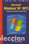 Libros: GUIA DE CAMPO WINDOWS XP SP2- 9788478976645