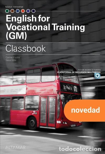 Libros: English for Vocational Training (GM) Classbook- 9788419780652