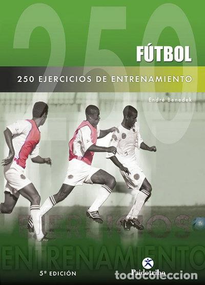 B&uuml;cher: Futbol - 250 Ejercicios de Entrenamiento- 9788480190923
