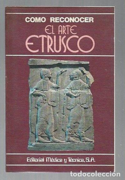 B&uuml;cher: C&oacute;mo reconocer el arte Etrusco- 9788485298341