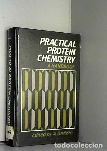 B&uuml;cher: Practical Protein Chemistry- 9780471906735