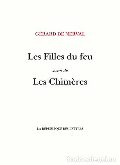 Libros: Les filles du feu: Suivi de Les Chim&egrave;res- 9782824912349