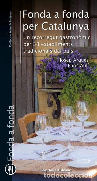 Libros: Fonda a fonda per Catalunya- 9788490348536