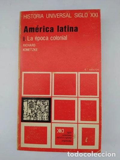 Libros: Am&eacute;rica Latina. II. La &eacute;poca colonial- 9788432300172