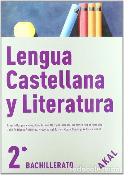 Libros: Lengua Castellana y Literatura 2&ordm; Bach.- 9788446030058