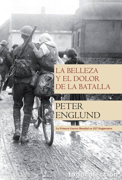 Livres: La belleza y el dolor de la batalla- 9788499182254