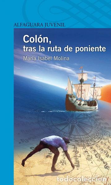 Livres: Col&oacute;n, tras la ruta de poniente- 9788420406831