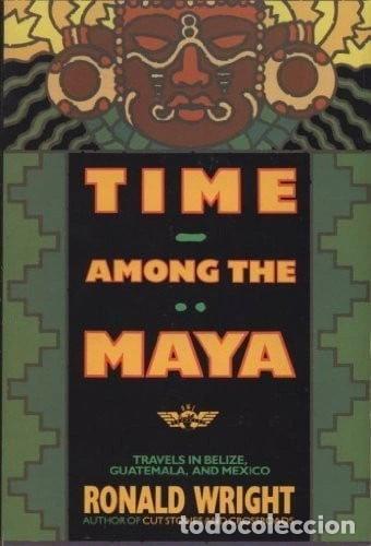 Libros: Time Among the Maya- 9780708848739