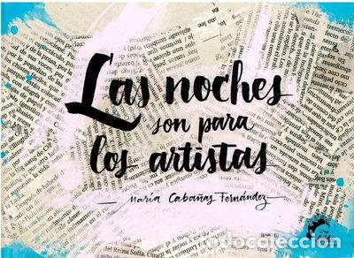 Livres: Las noches son para los artistas- 9788494398919