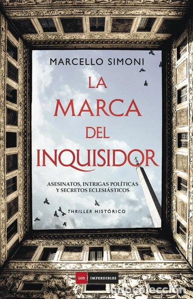 Libros: La marca del inquisidor- 9788416634811