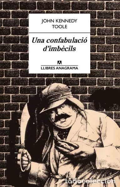 Livres: Una confabulaci&oacute; d'imb&egrave;cils- 9788433915184