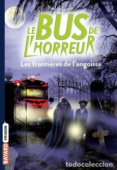 Libros: Les fronti&egrave;res de l'angoisse- 9791036305917