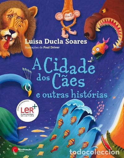 Libros: A cidade dos c&atilde;es e outras hist&oacute;rias- 9789722621298