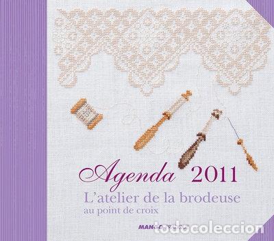 Libros: Agenda 2011: L'atelier de la brodeuse au point de croix- 9782812500299