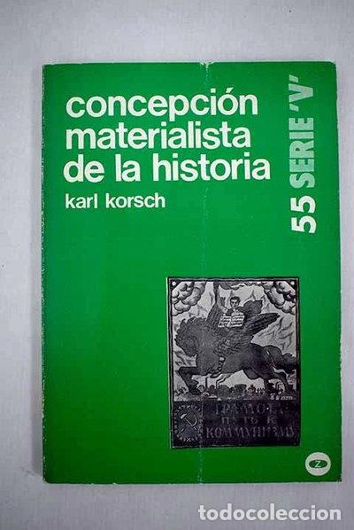 Libros: Concepci&oacute;n materialista de la historia- 9788431703073