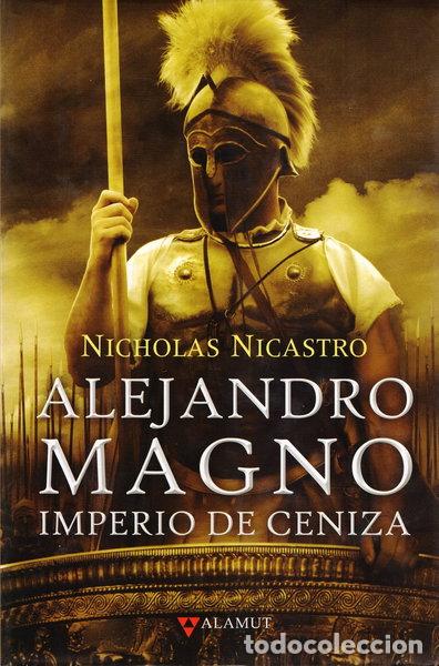 Livres: Alejandro Magno. Imperio de ceniza- 9788498890242