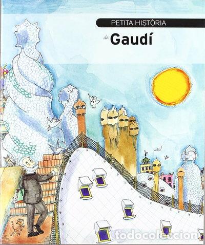 Libros: Petita hist&ograve;ria de Gaud&iacute;- 9788499790381