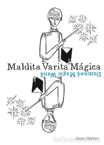 Libros: Maldita varita m&aacute;gica- 9788461278657