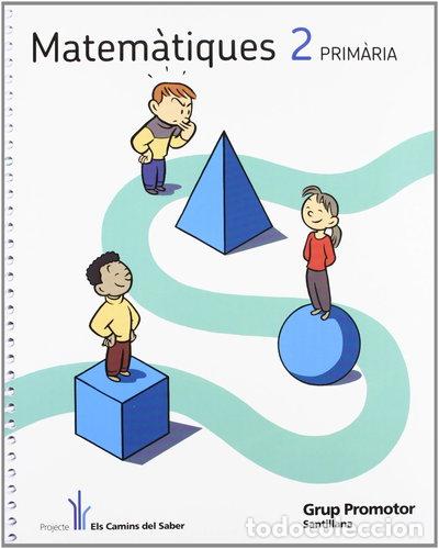 Libros: Matem&agrave;tiques 2 Prim&agrave;ria Els Camins del Saber- 9788479186937
