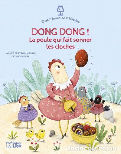 Libros: Dong Dong ! La poule qui fait sonner les cloches- 9782244407920