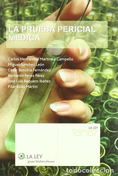 Libros: La prueba pericial m&eacute;dica- 9788497259002