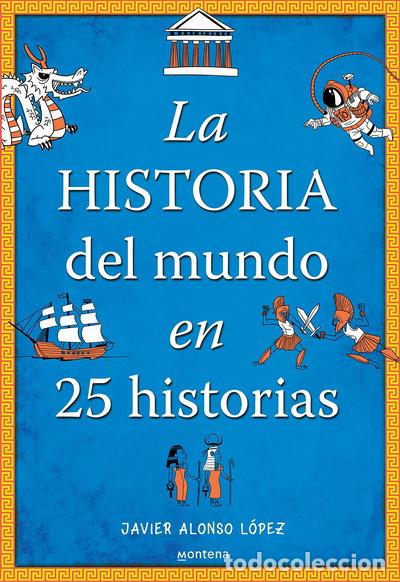 Livres: La historia del mundo en 25 historias- 9788490430415