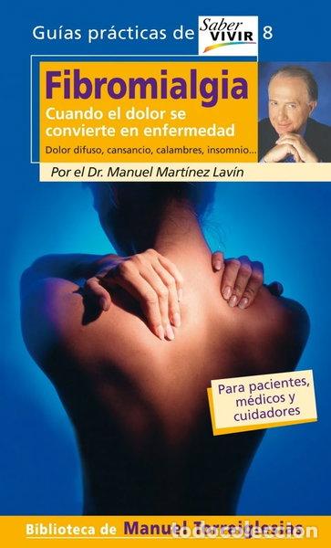 Livres: Fibromialgia. Cuando el dolor se convierte en enfermedad- 9788403096929