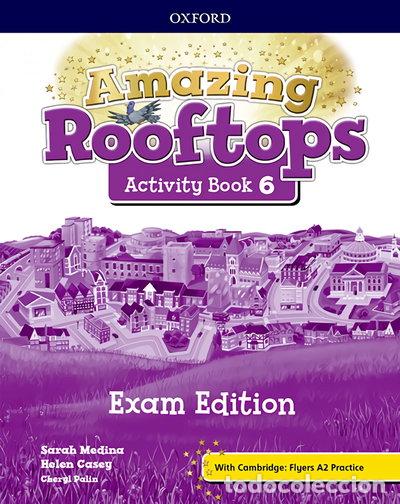 Libros: Amazing Rooftops 6. Activity Book Exam Pack Edition- 9780194121767