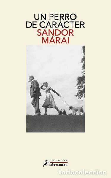 Libros: Un perro de car&aacute;cter- 9788419456816