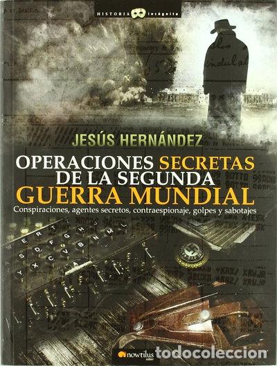 B&uuml;cher: Operaciones secretas de la Segunda Guerra Mundial- 9788499672632