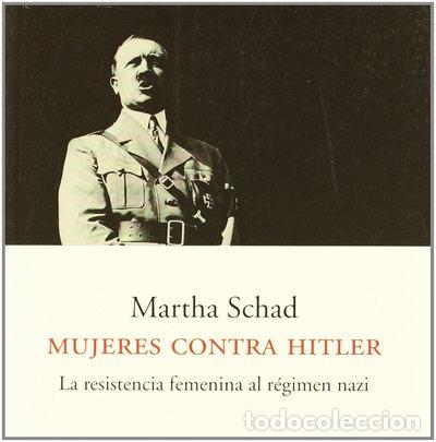 Libros: Mujeres contra Hitler- 9788483075807