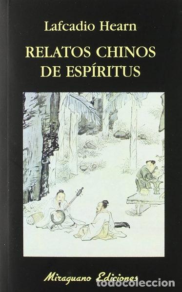 Libri di seconda mano: Relatos chinos de esp&iacute;ritus- 9788478133000