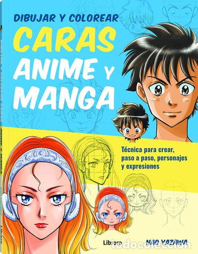 Libri di seconda mano: Dibujar y colorear caras Anime y Manga- 9789463597999
