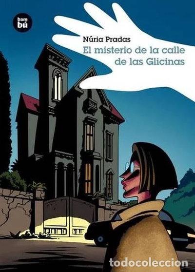 Libri di seconda mano: El misterio de la calle de las Glicinas- 9788483431375
