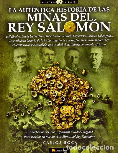 Libros: La aut&eacute;ntica historia de las Minas del Rey Salom&oacute;n- 9788497639125