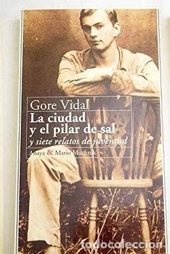 Libros: La ciudad y el pilar de sal- 9788479794385