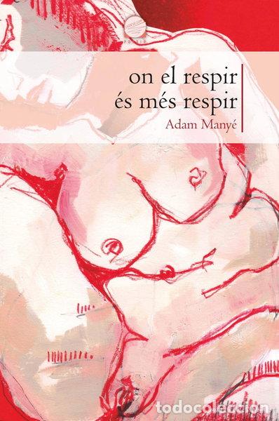 Libros: On el respir &eacute;s m&eacute;s respir- 9788490348987