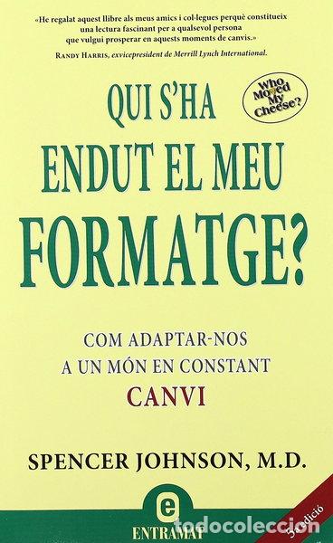 Libros: Qui s'ha endut el meu formatge?- 9788493573287