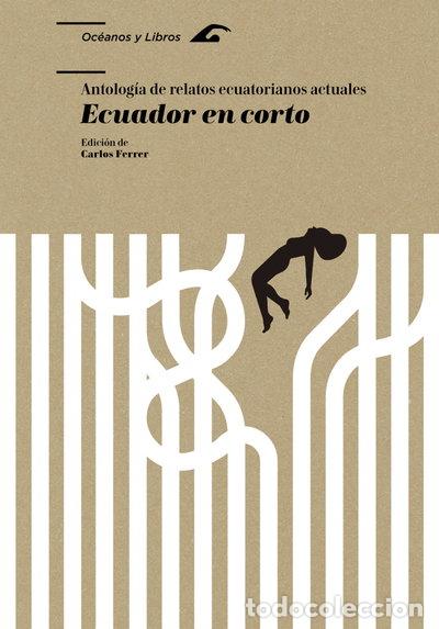 books: Ecuador en corto, antolog&iacute;a de relatos ecuatorianos actuales- 9788413401348