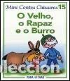Libros: O Velho, o Rapaz e o Burro- 9789728516581