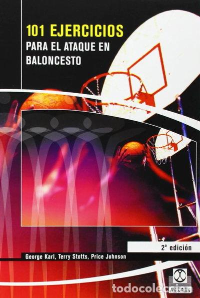 Libros: 101 Ejercicios Para el Ataque en Baloncesto- 9788480196208